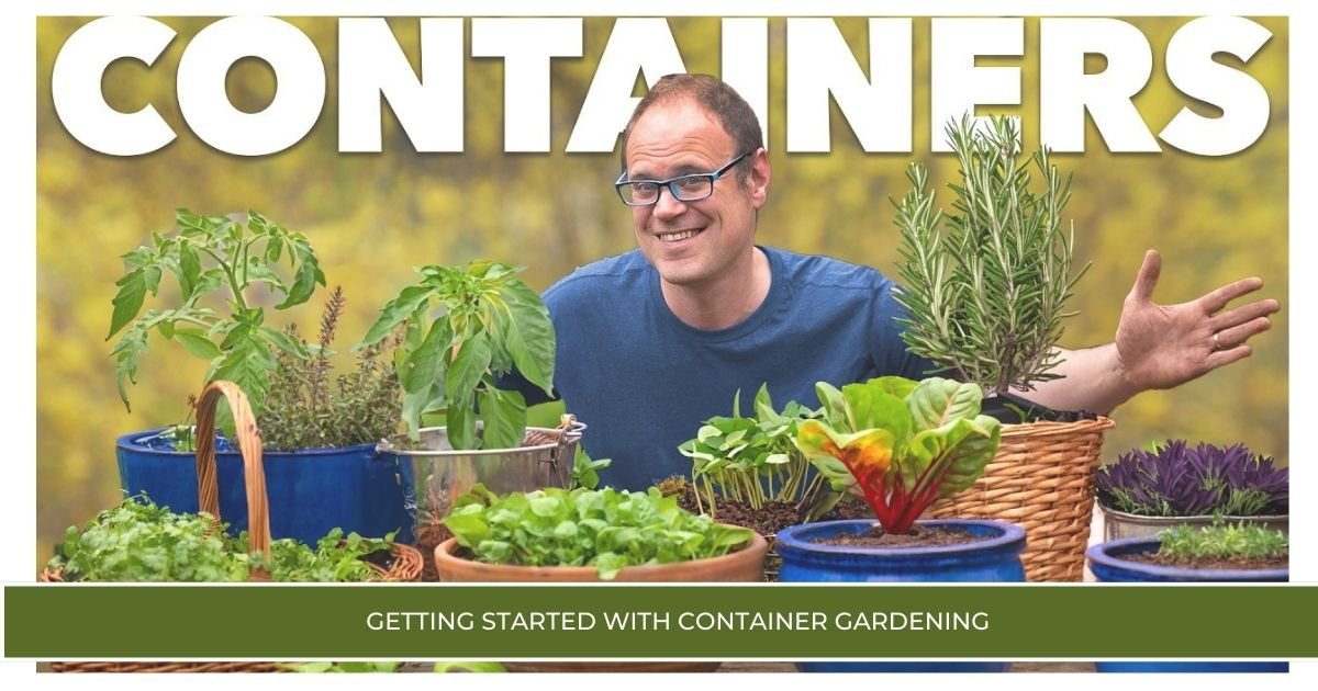 Getting Started with Container Gardening