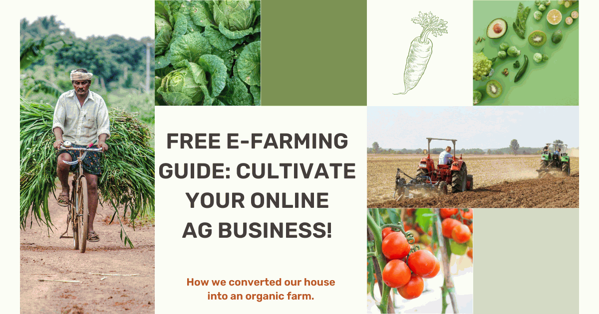 Free E-Farming Guide Cultivate Your Online Ag Business!